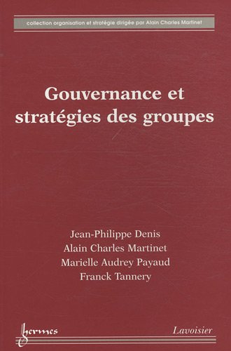 Gouvernance et stratégies des groupes