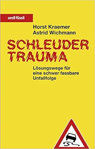 Schleudertrauma Losungswege Fur Eine Schwer Fassbare Unfallfolge Amazon De Kraemer Horst Wichmann Astrid Bucher