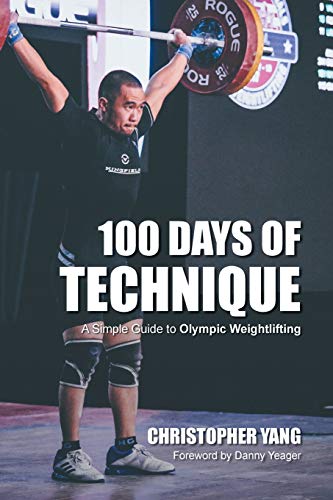 B.o.o.k 100 Days of Technique: A Simple Guide to Olympic Weightlifting [Z.I.P]