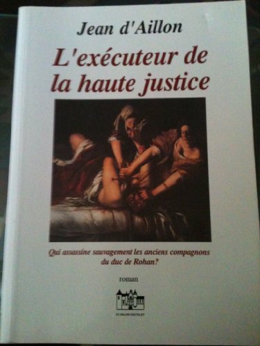 L' exécuteur de la haute justice