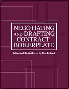 Negotiating And Drafting Contract Boilerplate Tina Stark