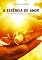 Livro A essência do amor: Elevando a alma e o coração