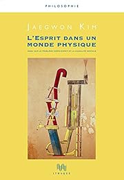 L' esprit dans un monde physique