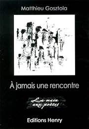 À jamais une rencontre