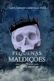 Livro Pequenas Maldições: Criaturas Nefastas