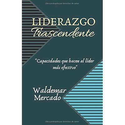 Liderazgo Trascendente (Spanish Edition)