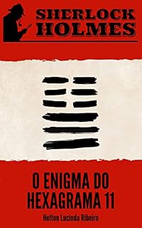 Livro O Enigma do Hexagrama 11: Uma aventura de Sherlock Holmes