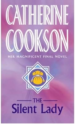[(The Silent Lady)] [Author: Catherine Cookson] published on (December, 2002) Paperback – 3 Dec 2002