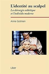 L' identité au scalpel