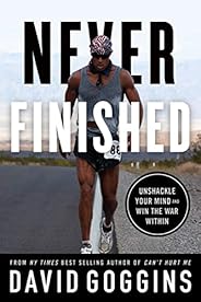 Never Finished: Unshackle Your Mind and Win the War Within