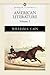 American Literature, Volume I (Penguin Academics Series)