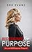 REDESIGNED for PURPOSE: Are You Fulfilling Your Purpose? (SEL) by 