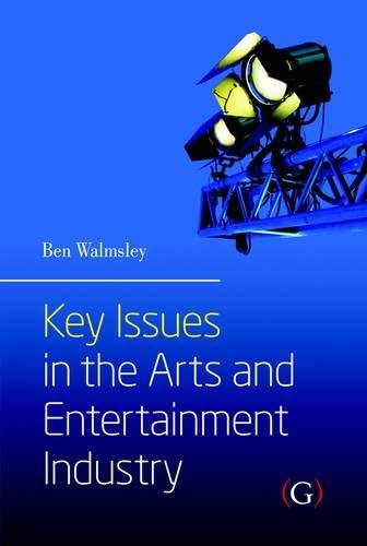 Key Issues in the Arts & Entertainment Industry