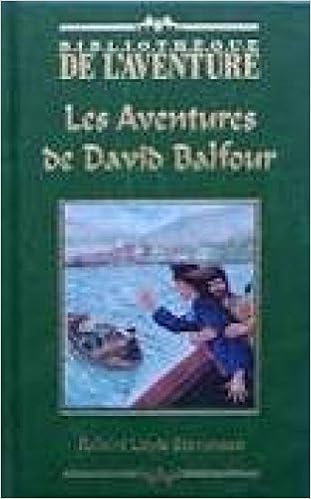 Amazon Fr Les Aventures De David Balfour Robert Louis Stevenson Livres