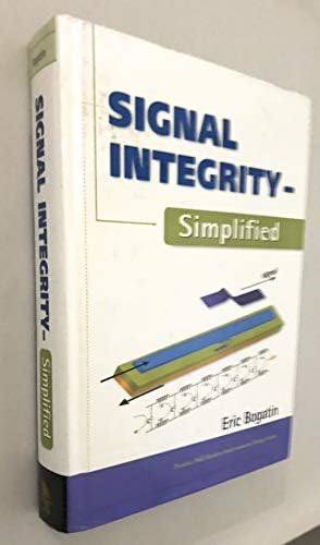 High Speed Signal Propagation: Advanced Black Magic (Prentice Hall
