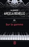 La Société (Tome 7) - Sur la gamme (French Edition) by Angela Behelle