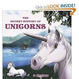 Secret History of Unicorns by J. Renison