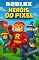Livro Roblox - Heróis do Pixel