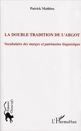 La  double tradition de l'argot