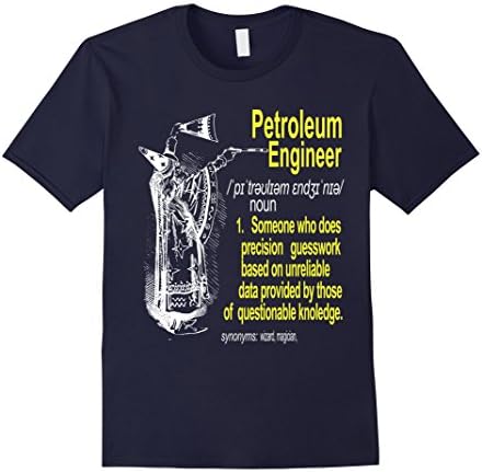 Men's Petroleum Engineer Definition Engineering Gift T-Shirt Medium Navy
