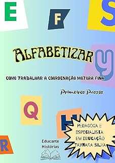 Livro ALFABETIZAR: Como trabalhar a coordenação motora fina