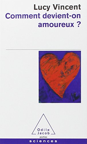 Comment Devient-on Amoureux? (French Edition) by LUCY VINCENT