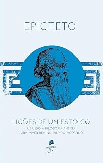 Livro Lições de um estóico: Usando a filosofia antiga para viver bem no mundo moderno