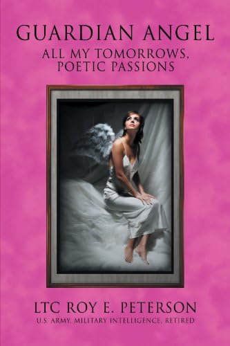 Guardian Angel: All My Tomorrows, Poetic Passions