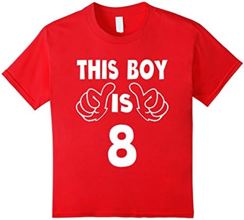 Kids THIS BOY IS 8 - Funny 8th Birthday Gift Tee Shirt For Kids 8 Red