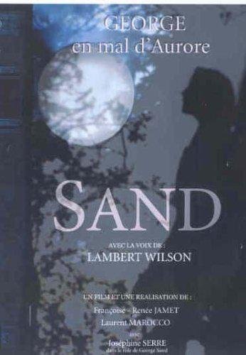 Sand - George En Mal D'aurore