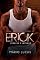 Livro ERICK, Rebelde e Intenso (Série Alcateia Livro 3)