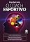 Livro O Coach Esportivo: O Treinamento Imprescindível a todo Esportista