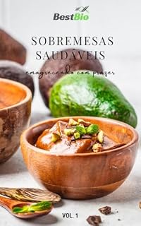 Livro Sobremesas Saudáveis : Emagrecendo com prazer