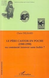 Le  Père Castor en poche, 1980-1990, ou Comment innover sans trahir ?
