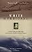 White Hurricane: A Great Lakes November Gale and America's Deadliest Maritime Disaster