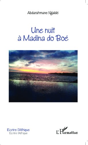 Une  nuit à Madina do Boé