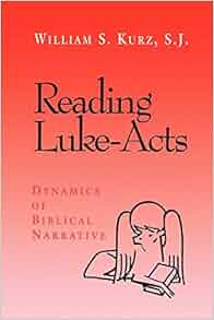 Reading Luke Acts Dynamics Of Biblical Narrative