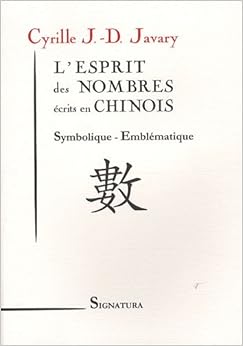 L'esprit des nombres écrits en chinois : Symbolique - Emblématique