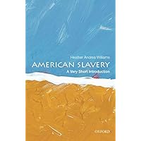 American Slavery: A Very Short Introduction (Very Short Introductions)