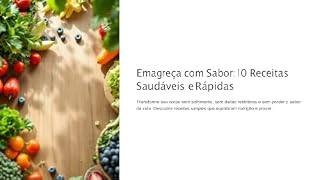 Livro Emagreça com Sabor: 10 Receitas Saudáveis e Rápidas