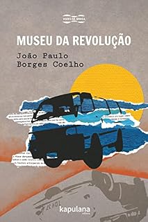 Livro MUSEU DA REVOLUÇÃO (Vozes da Africa)