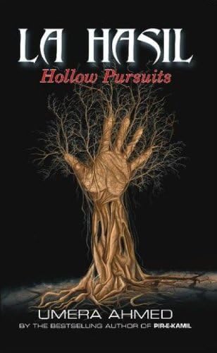 Lahasil - Hollow Pursuits by Umera Ahmed