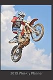 Plan On It 2019 Weekly Calendar Planner - Motocross Dirt Bike Motorcycle Who Needs Wings: Extreme Sp by Nine Forty Publishing