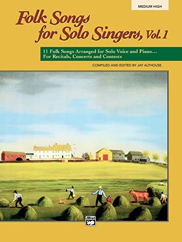 Folk Songs for Solo Singers, Vol. 1 (Medium High) (Book & CD): Jay