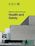 Image de Health and Safety: RIBA Plan of Work 2013 Guide (Riba Plan of Work 2013 Guides)