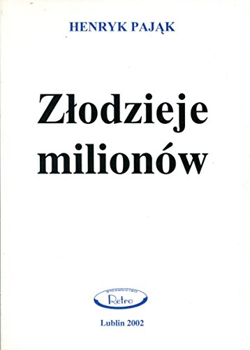 Zlodzieje Milionow
