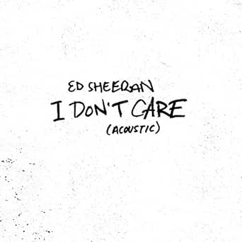 Amazon Com I Don T Care Acoustic Ed Sheeran Mp3 Downloads