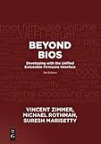 Beyond BIOS: Developing with the Unified Extensible Firmware Interface, Third Edition Beyond BIOS: Developing with the Unified Extensible Firmware Interface, Third Edition