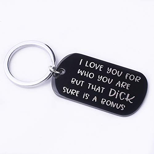 I Love You for Who You are But That Dick Sure is A Bonus - Funny Keychain Gift Naughty Gift Pendant Valentine\'s Day for Husband Wife