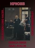 HIPNOSIS (COMO HACER... nº 7) (Spanish Edition)